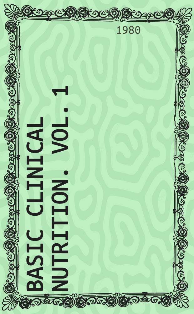 Basic clinical nutrition. Vol. 1 : Vitamin E