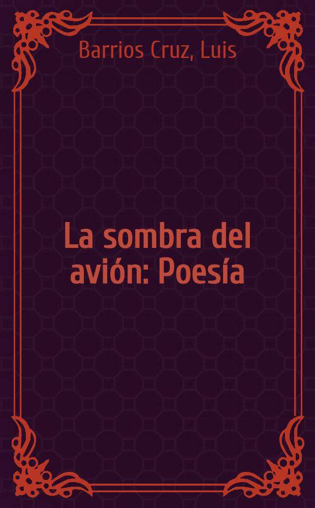 La sombra del avión : Poesía
