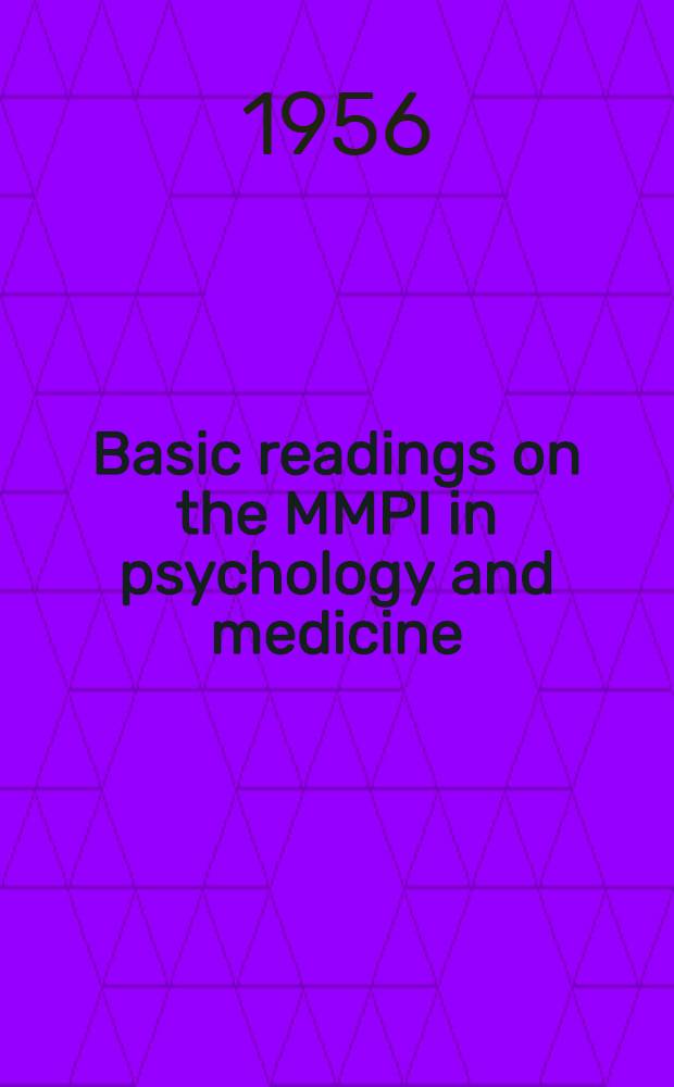 Basic readings on the MMPI in psychology and medicine