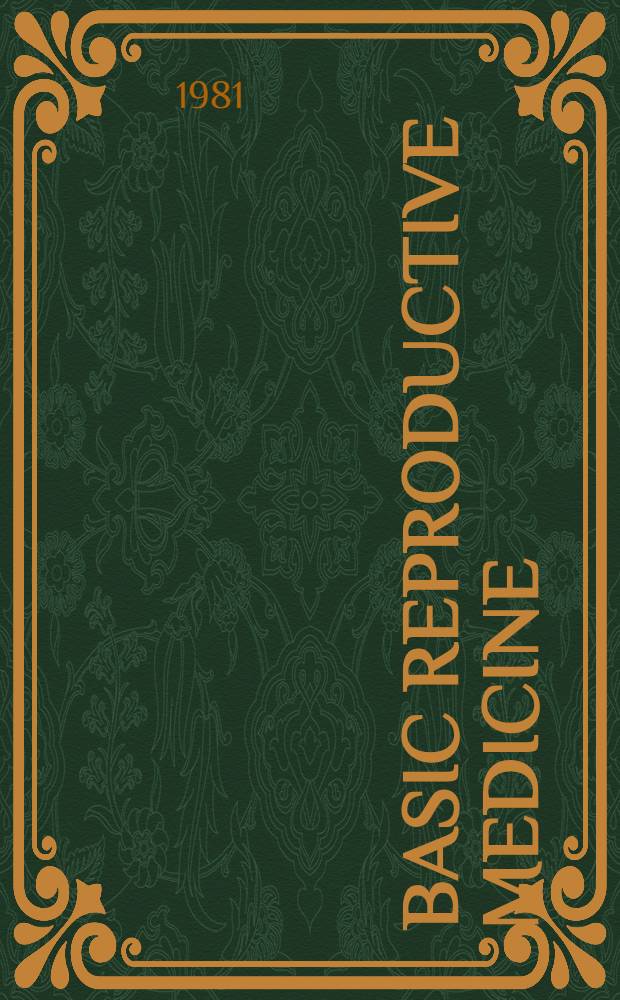 Basic reproductive medicine