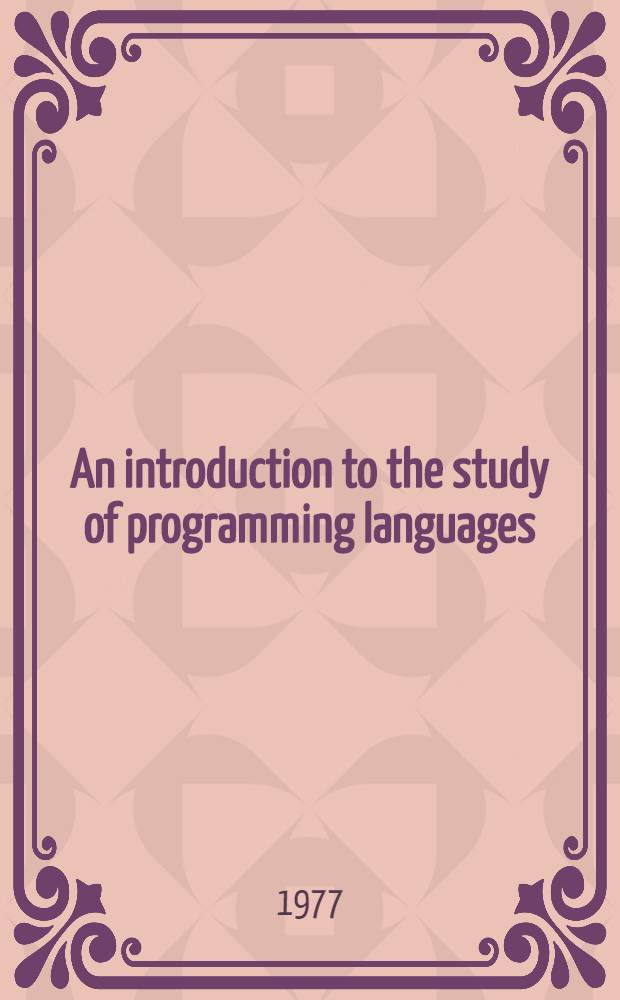 An introduction to the study of programming languages