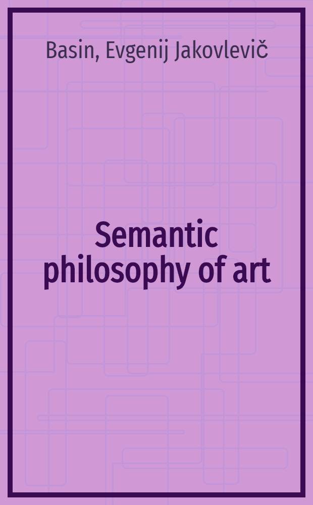 Semantic philosophy of art