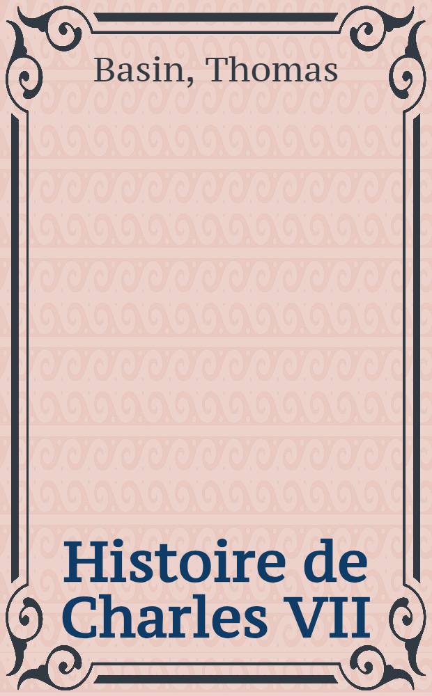 Histoire de Charles VII