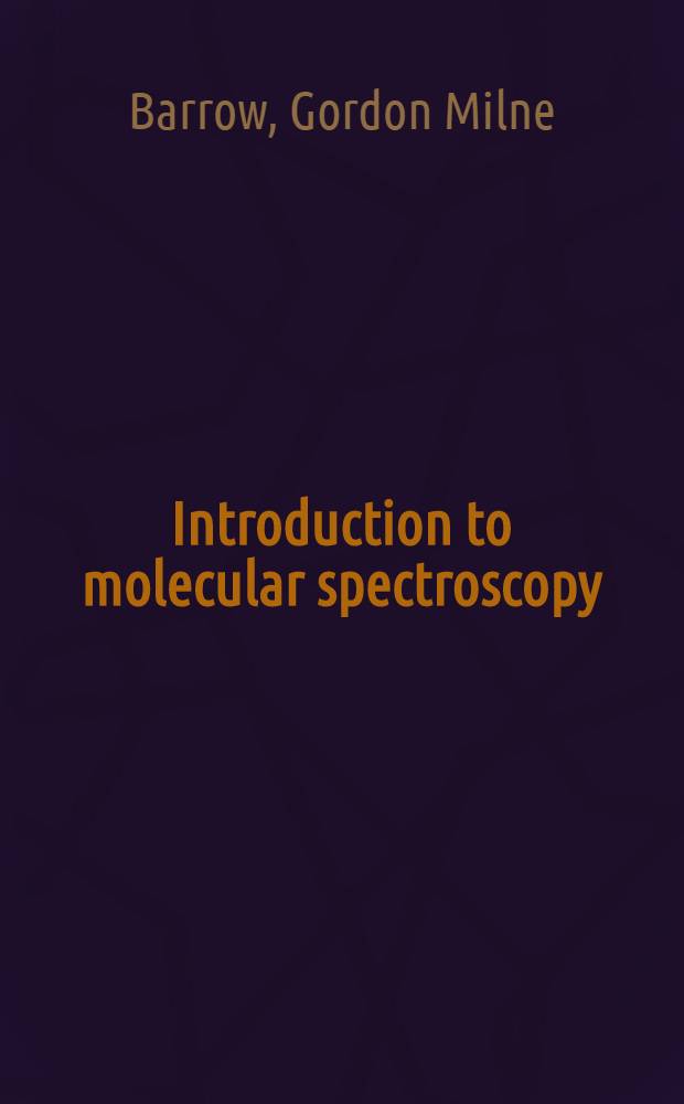 Introduction to molecular spectroscopy