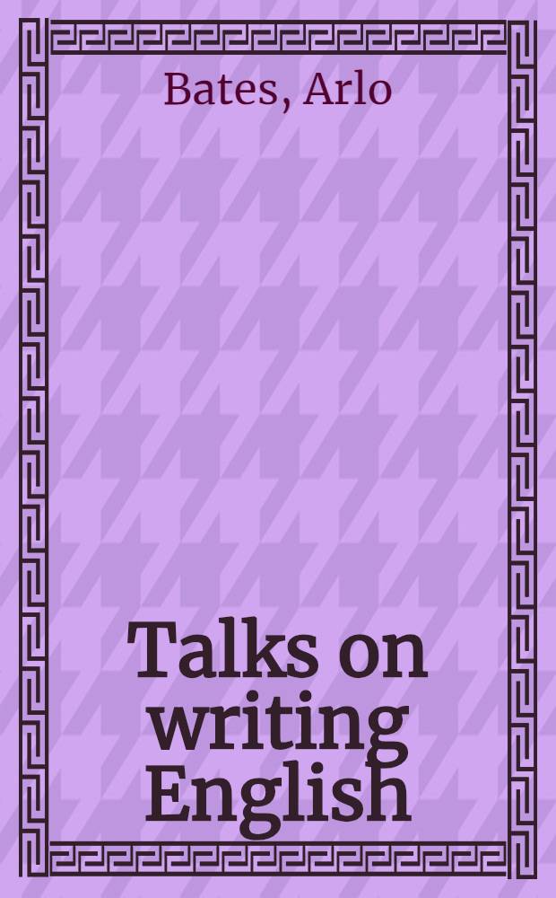 Talks on writing English : Ser. 1-2