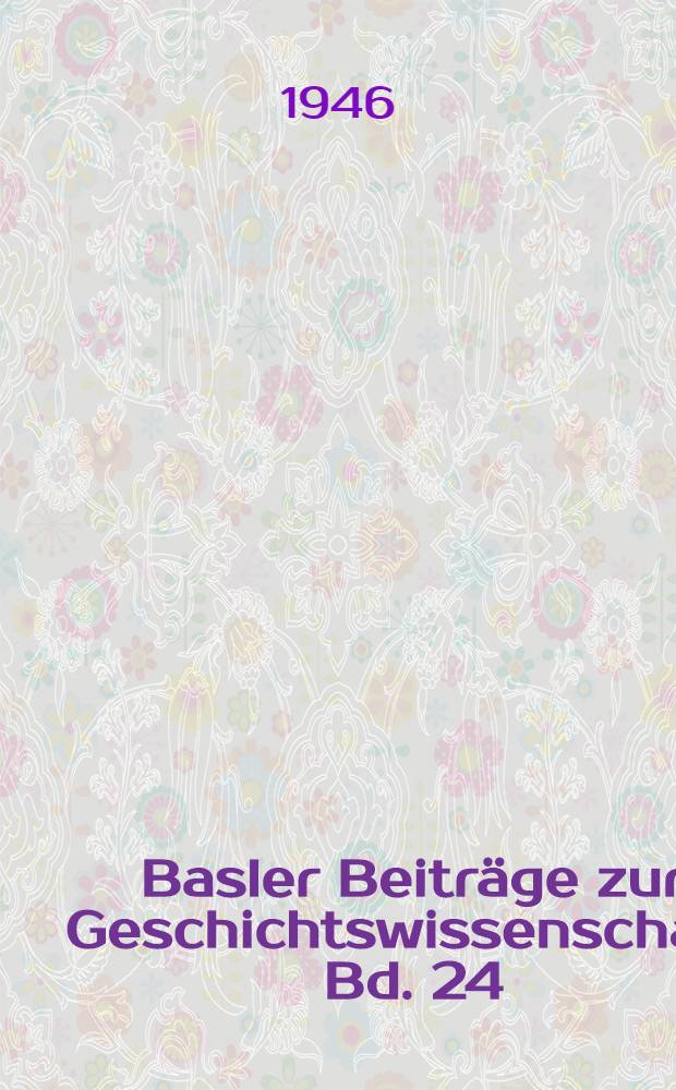 Basler Beiträge zur Geschichtswissenschaft. Bd. 24 : Das Bistum Basel zur Zeit des Investiturstreites