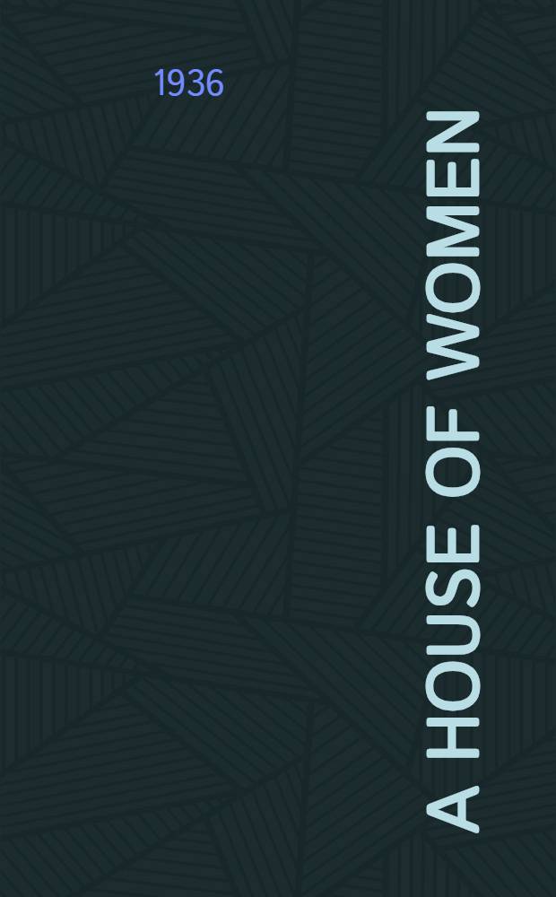 A house of women