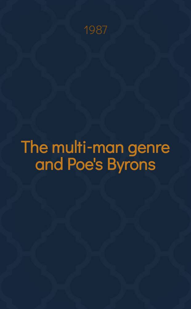 The multi-man genre and Poe's Byrons