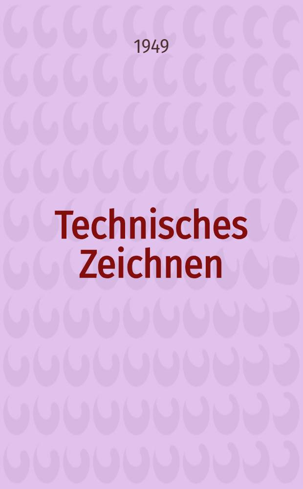 Technisches Zeichnen