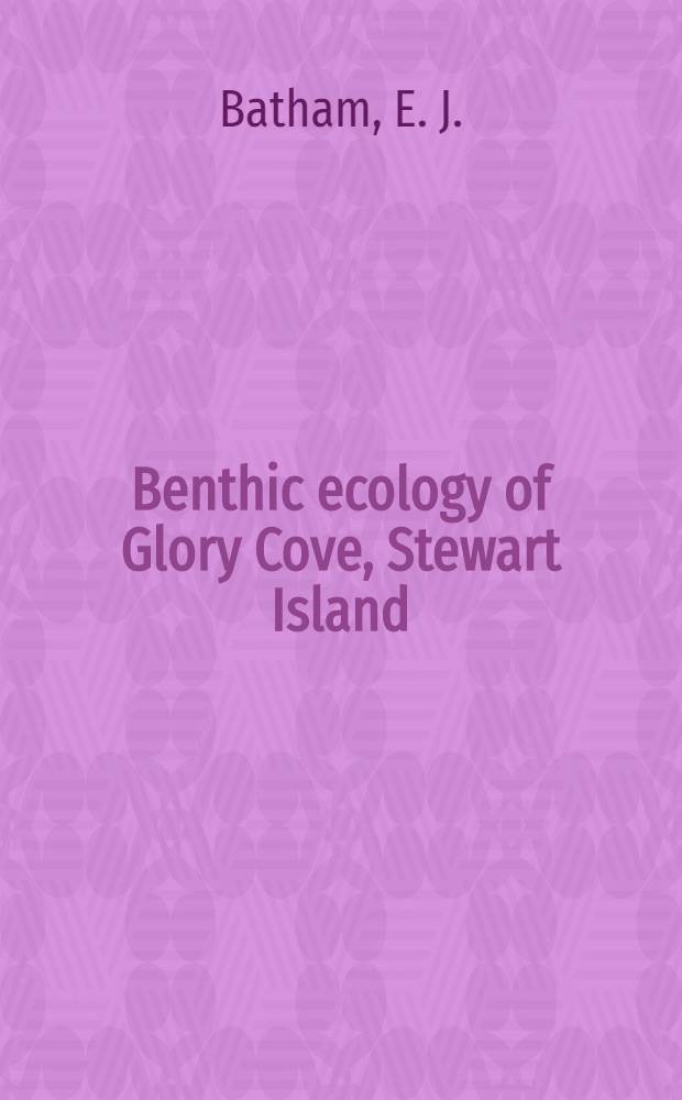 Benthic ecology of Glory Cove, Stewart Island