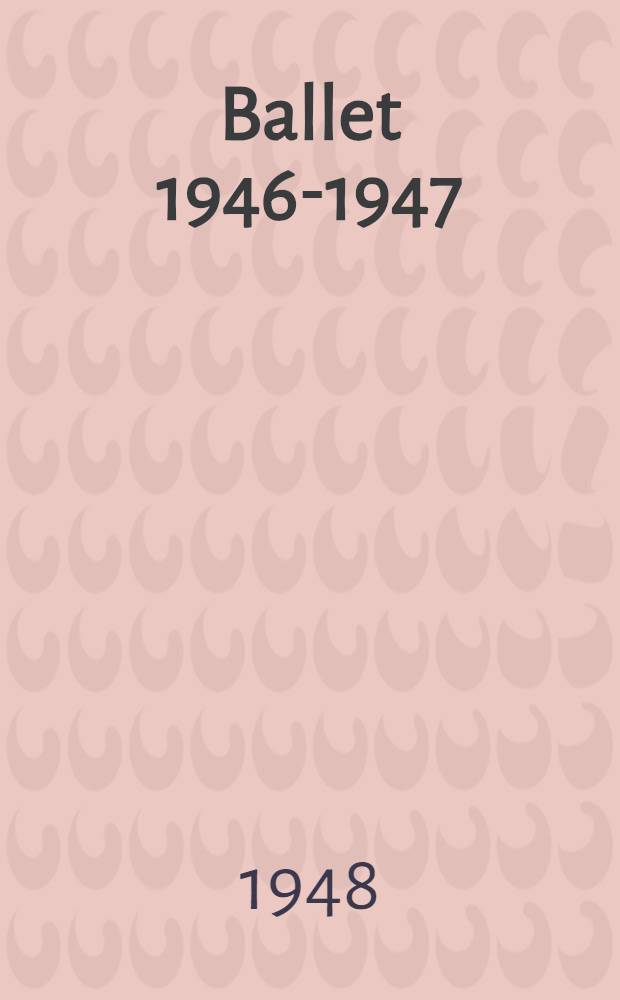 Ballet 1946-1947