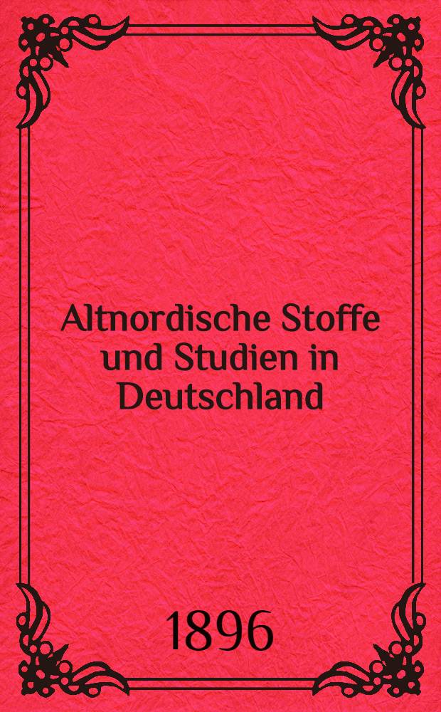 Altnordische Stoffe und Studien in Deutschland