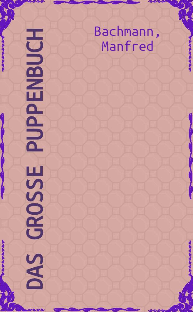 Das grosse Puppenbuch