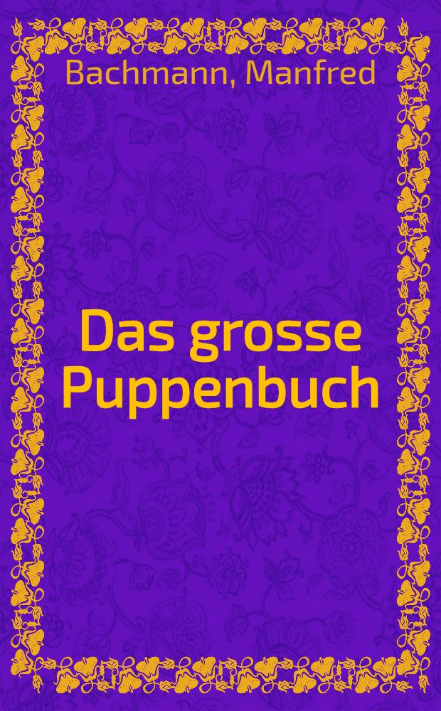 Das grosse Puppenbuch