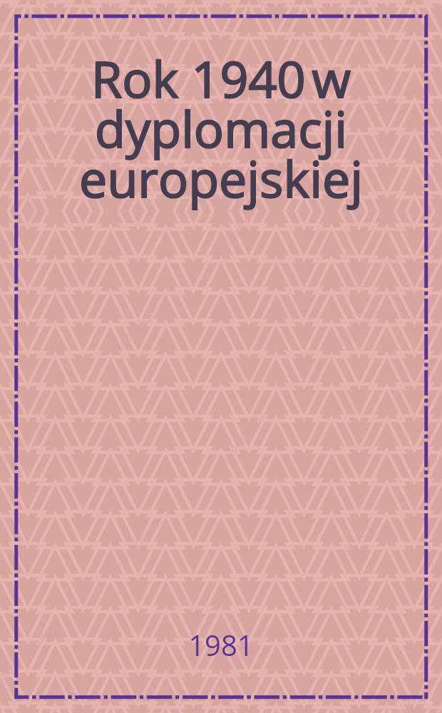 Rok 1940 w dyplomacji europejskiej
