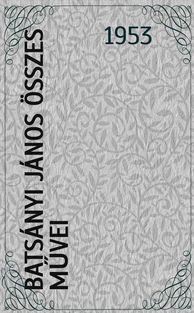 Batsányi János Összes művei