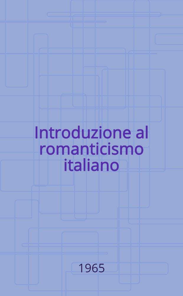 Introduzione al romanticismo italiano