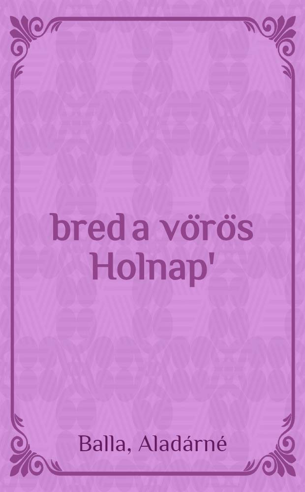 &Eacute;bred a v&ouml;r&ouml;s Holnap' : 1930 szeptember 1