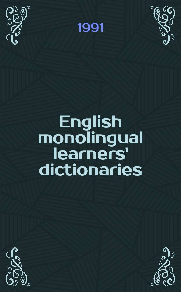 English monolingual learners' dictionaries : A user-oriented study