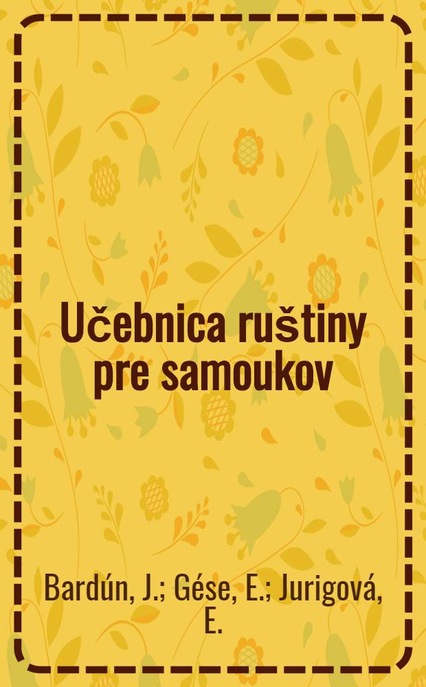 Učebnica ru&scaron;tiny pre samoukov
