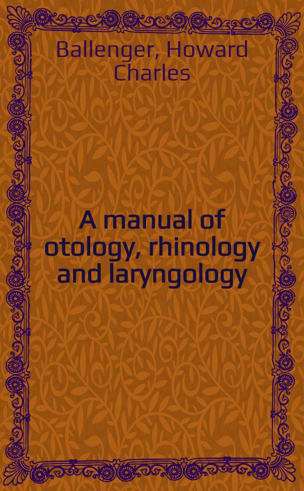 A manual of otology, rhinology and laryngology