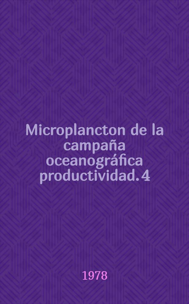 Microplancton de la campaña oceanográfica productividad. 4