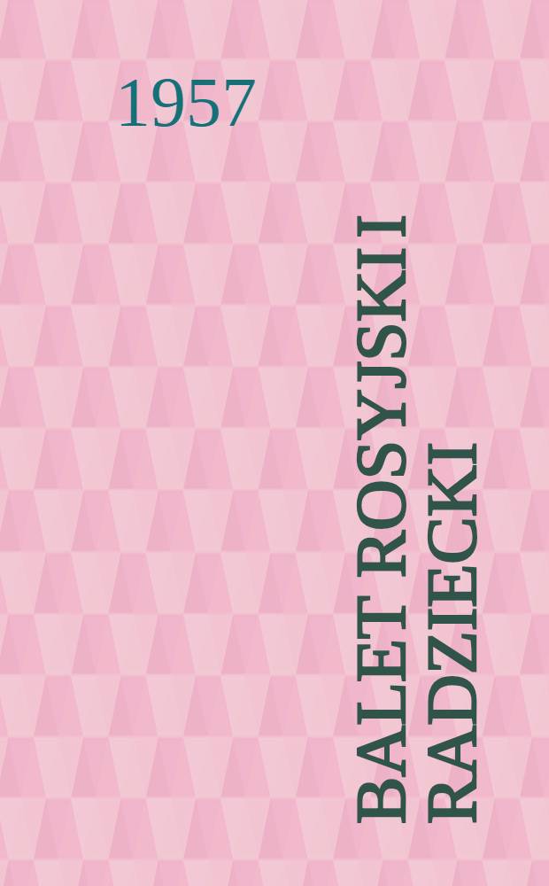 [Balet rosyjski i radziecki] : Album = Русский советский балет