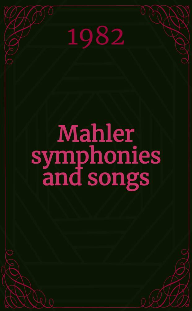 Mahler symphonies and songs