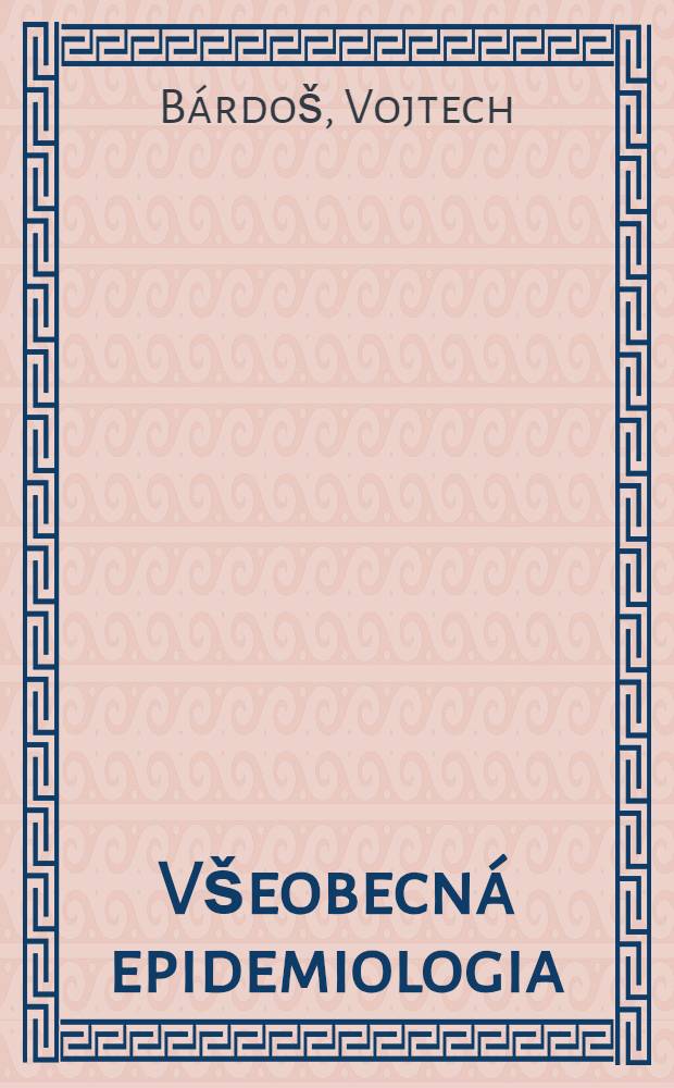 Všeobecná epidemiologia