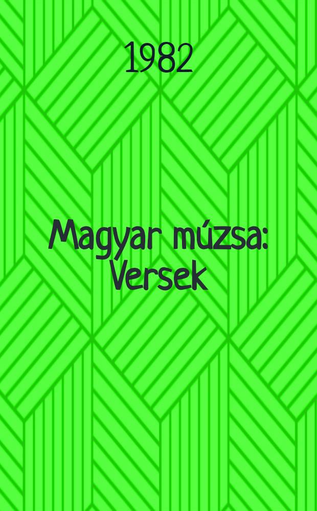 Magyar múzsa : Versek
