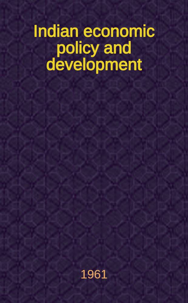 Indian economic policy and development