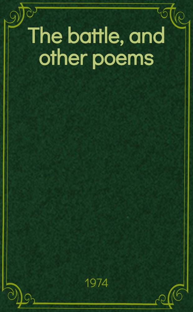 The battle, and other poems