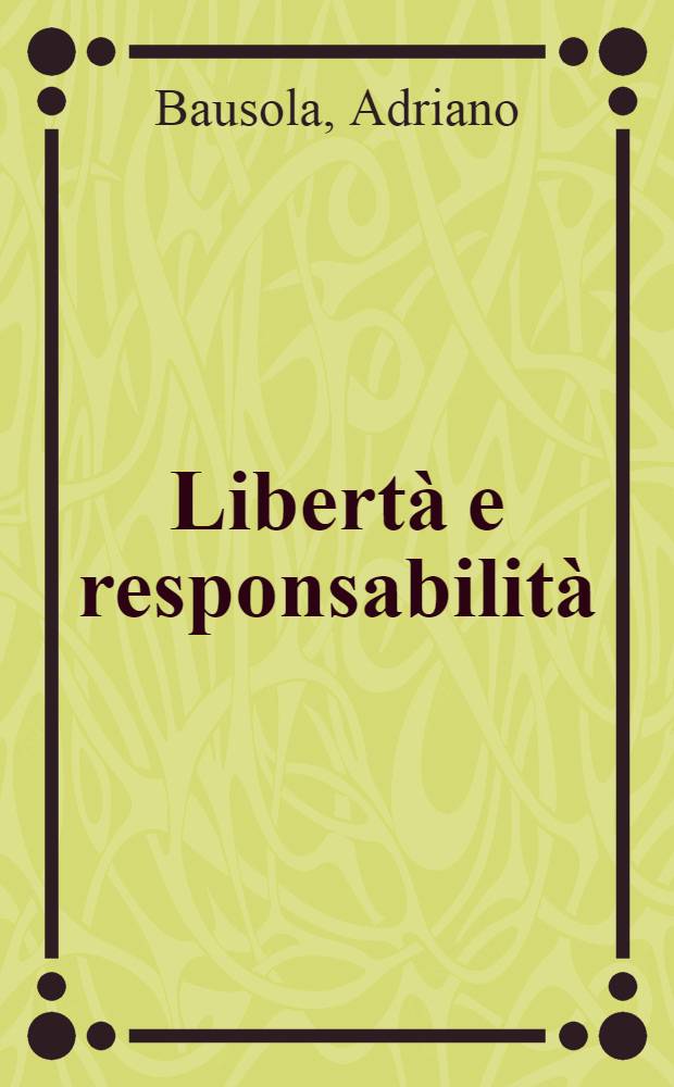 Libertà e responsabilità