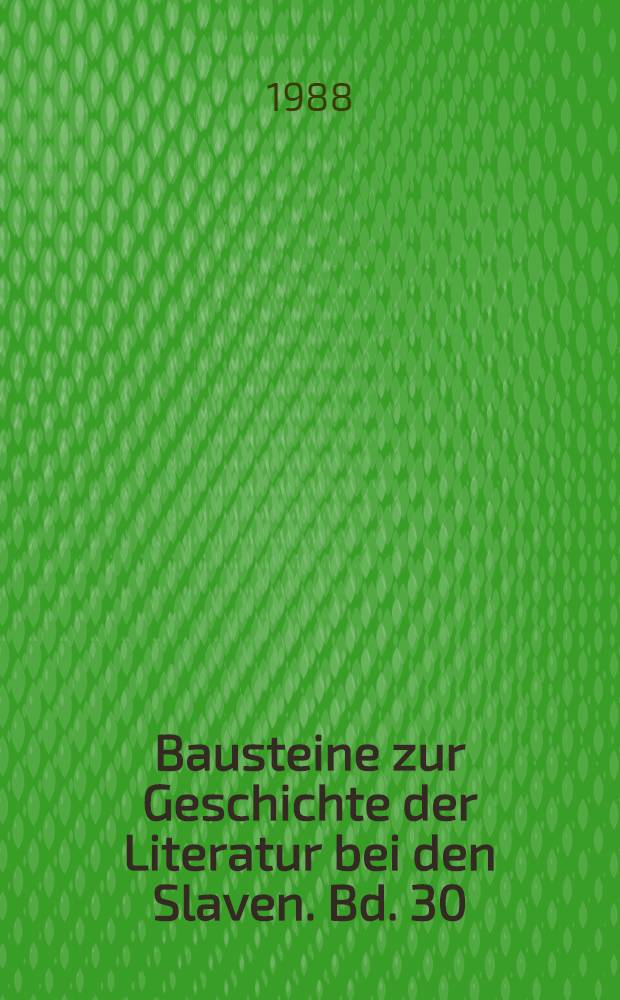 Bausteine zur Geschichte der Literatur bei den Slaven. Bd. 30 : Wörterbuch zu Karel Hynek Mácha: "Máj"