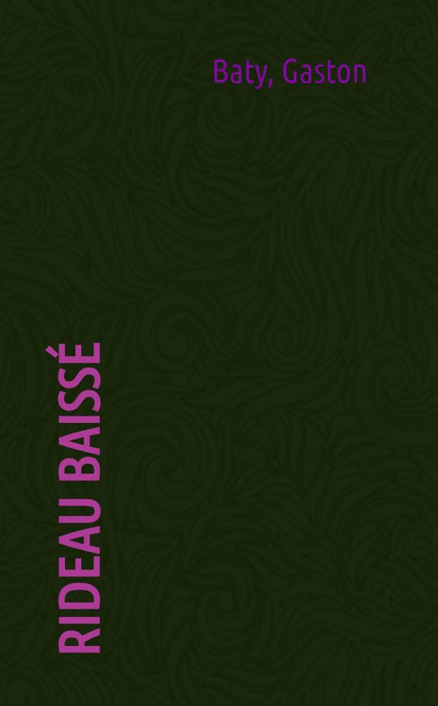 Rideau baiss&eacute;