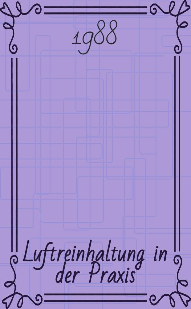 Luftreinhaltung in der Praxis