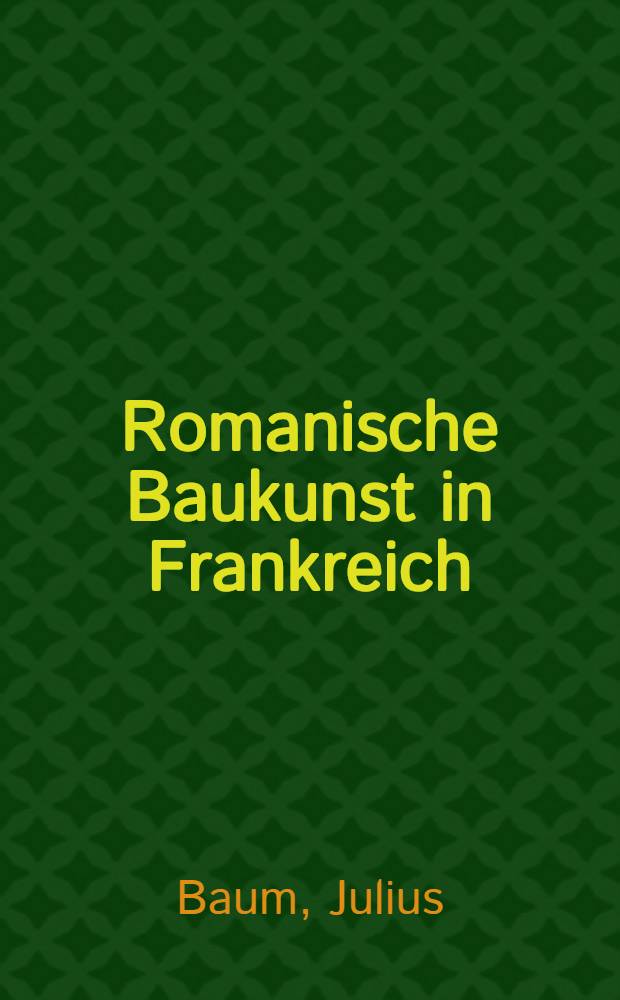 Romanische Baukunst in Frankreich