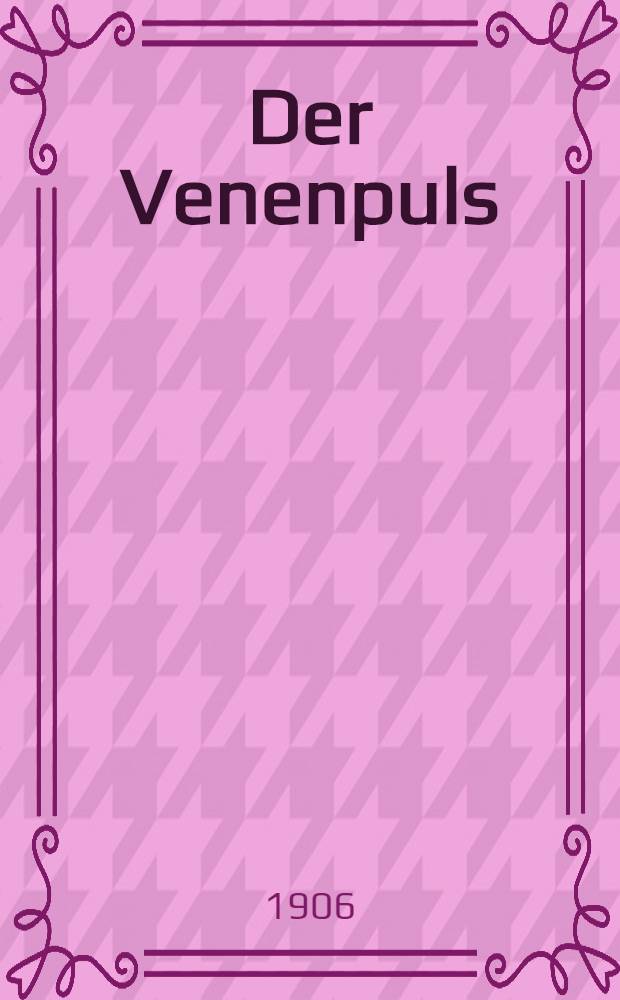 Der Venenpuls