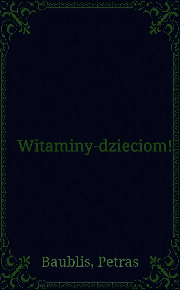 Witaminy-dzieciom!