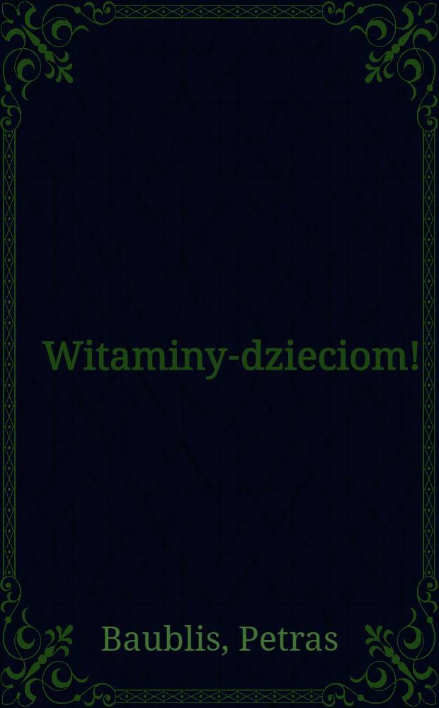 Witaminy-dzieciom!