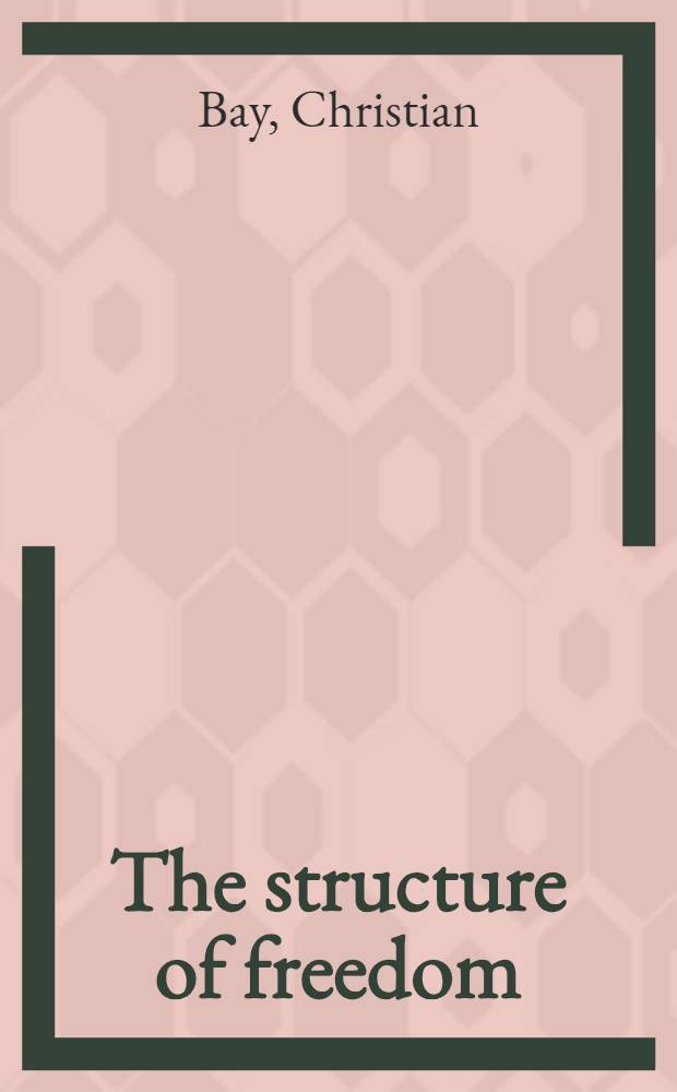 The structure of freedom