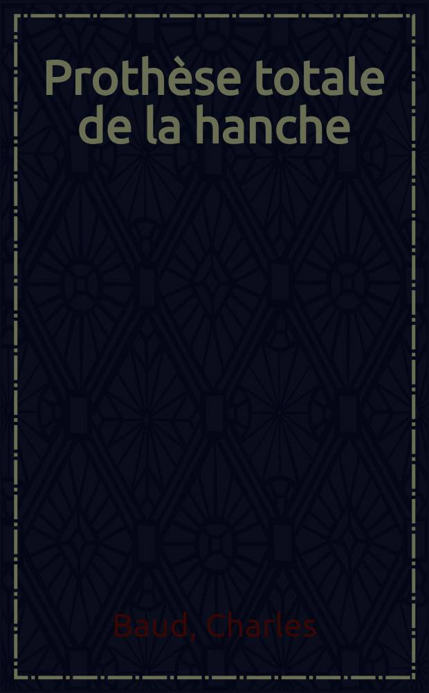 Prothèse totale de la hanche : Analyse de 321 cas. Indications actuelles en rhumatologie : Thèse ..