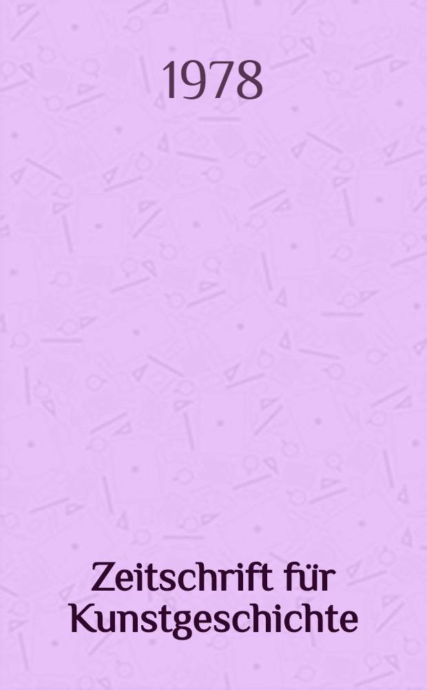 Zeitschrift für Kunstgeschichte : Gesamtreg. der Bd. 1-40 (1932-1977)