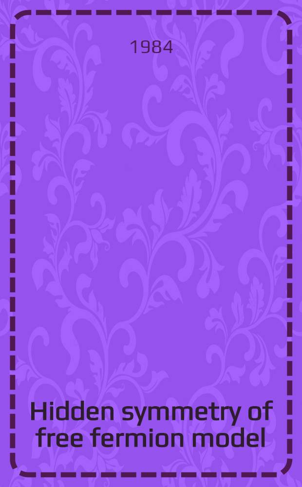 Hidden symmetry of free fermion model