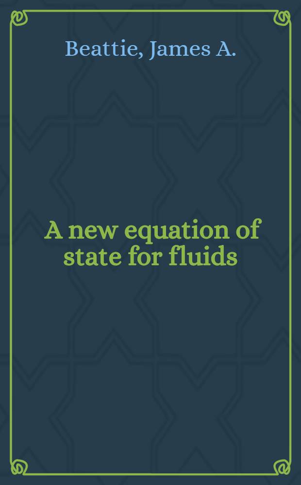 [A new equation of state for fluids
