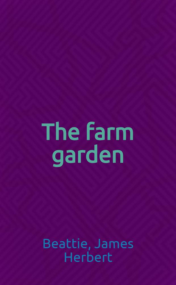 The farm garden