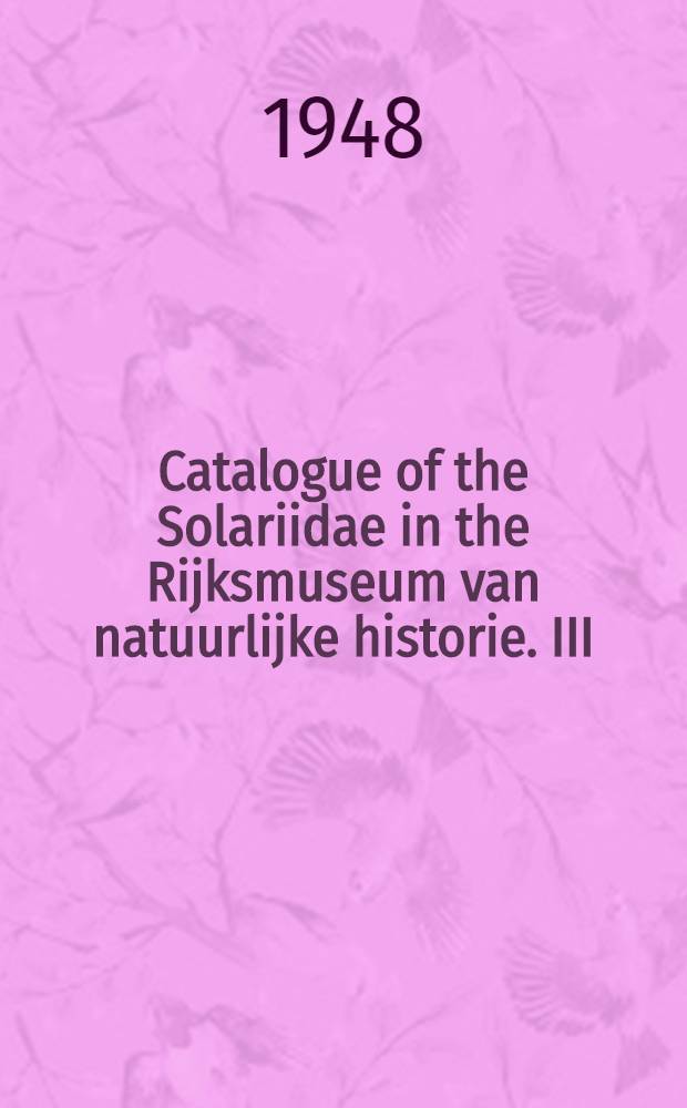 Catalogue of the Solariidae in the Rijksmuseum van natuurlijke historie. III : Torinia