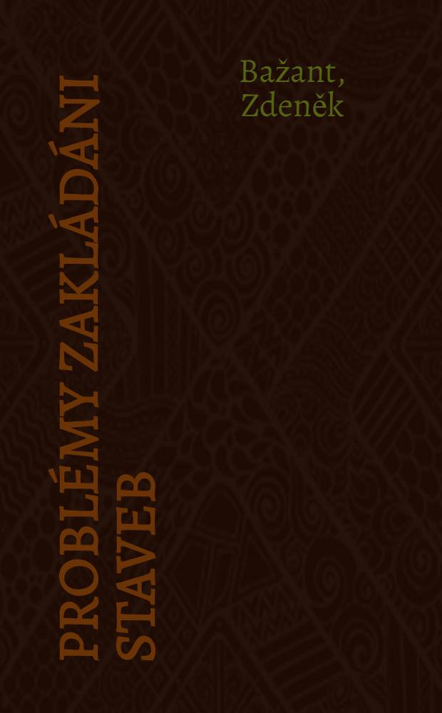 Problémy zakládáni staveb