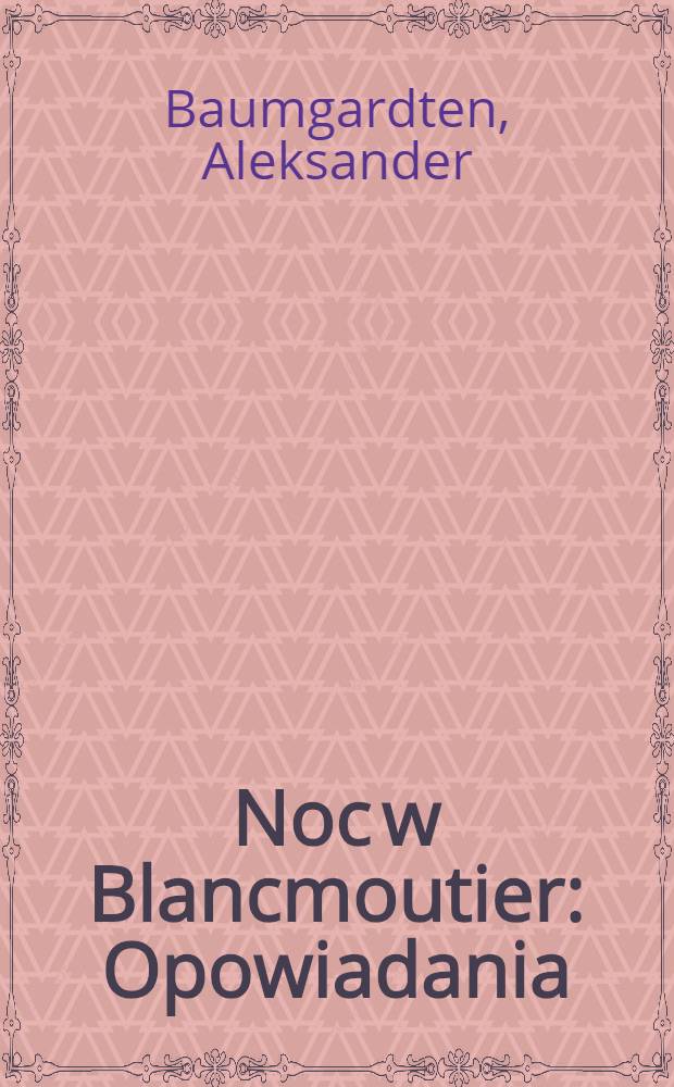 Noc w Blancmoutier : Opowiadania