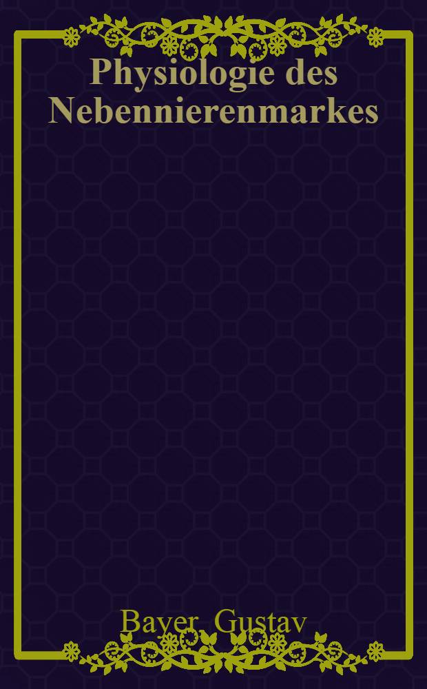 Physiologie des Nebennierenmarkes